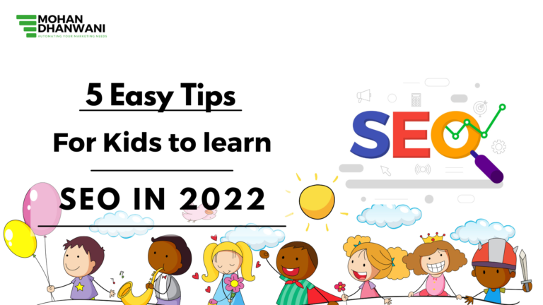 5 Easy Tips for Kids to Learn SEO in 2022
