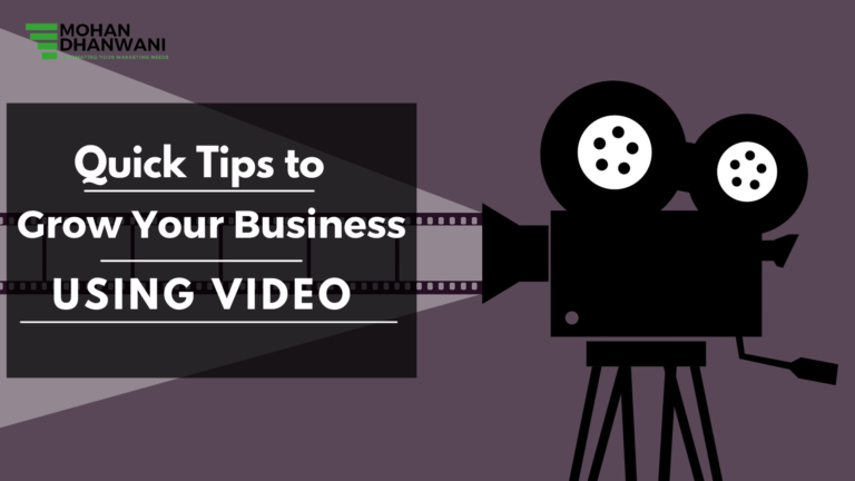 Quick Tips to Grow Your Business Online using Video